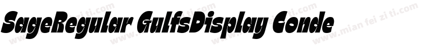 SageRegular GulfsDisplay Condensed字体转换
